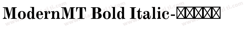 ModernMT Bold Italic字体转换